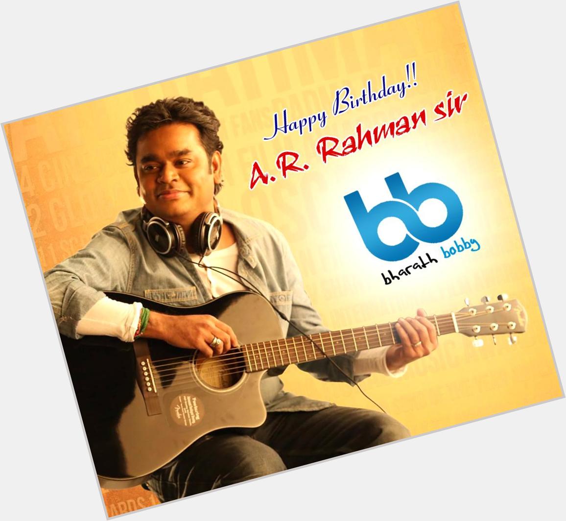 Happy Birthday  A.R. Rahman sir 