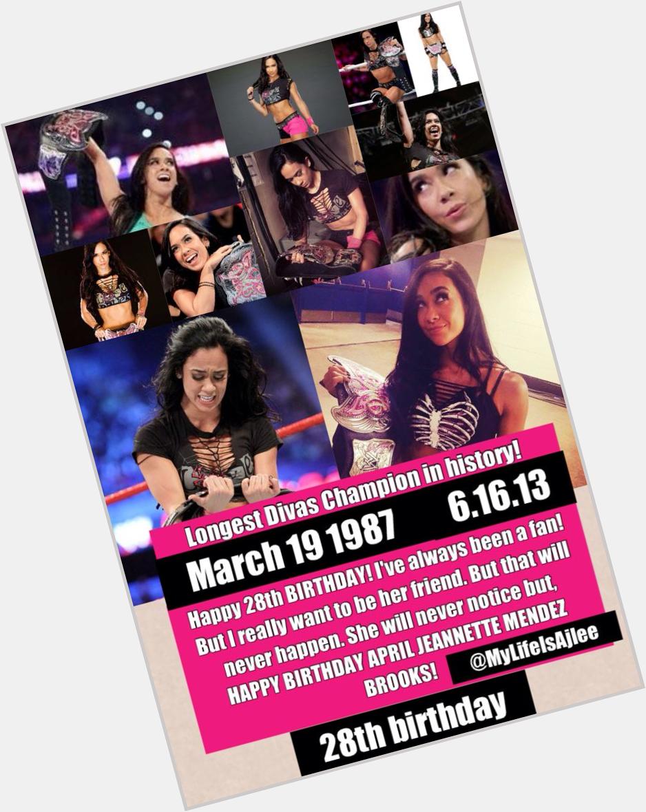 Happy Birthday 28th AJ Lee!!!!!  Made a edit just for you!   