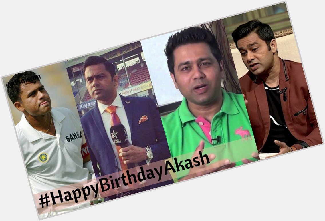 Happy Birthday Aakash Chopra, former cricketer & present commentator. 