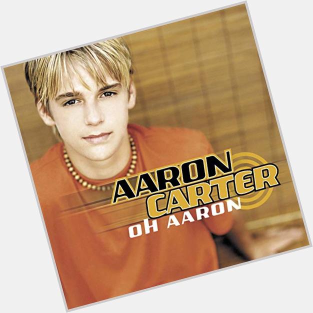 December 7:Happy 32nd birthday to singer,Aaron Carter (\"Love Song\")
 