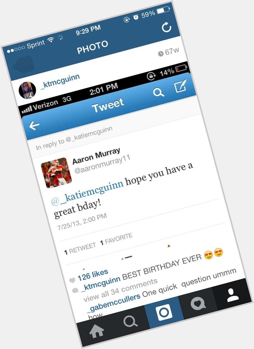 Lets all remember when Aaron murray told me happy birthday js 