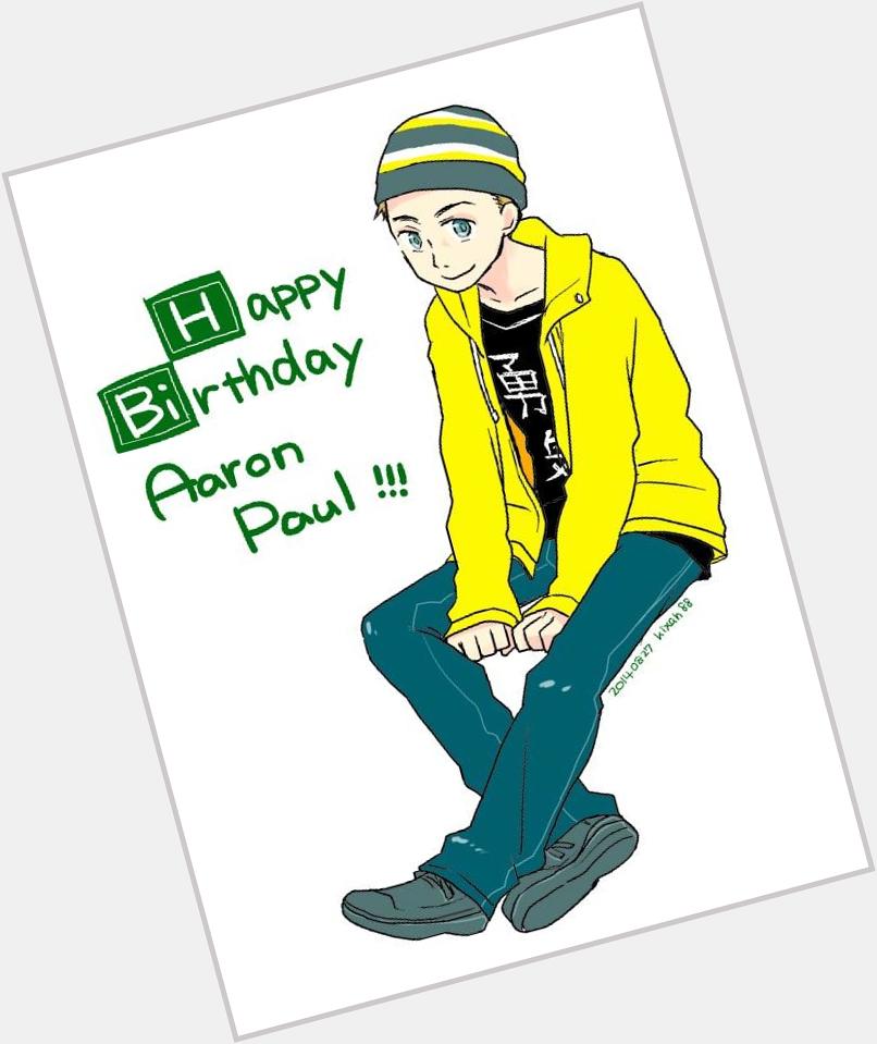 Happy Birthday Aaron Paul!                  