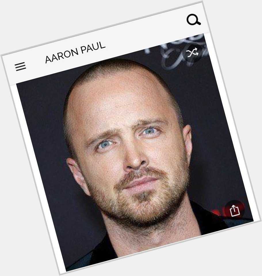 Happy birthday to this great actor 
 Happy birthday to Aaron Paul 