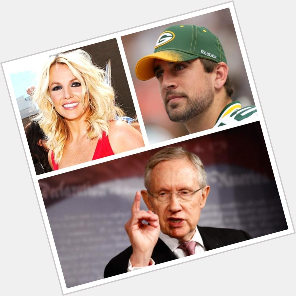 Happy Birthday to Brittany Spears, Aaron Rodgers, and Sen. Harry Reid! 