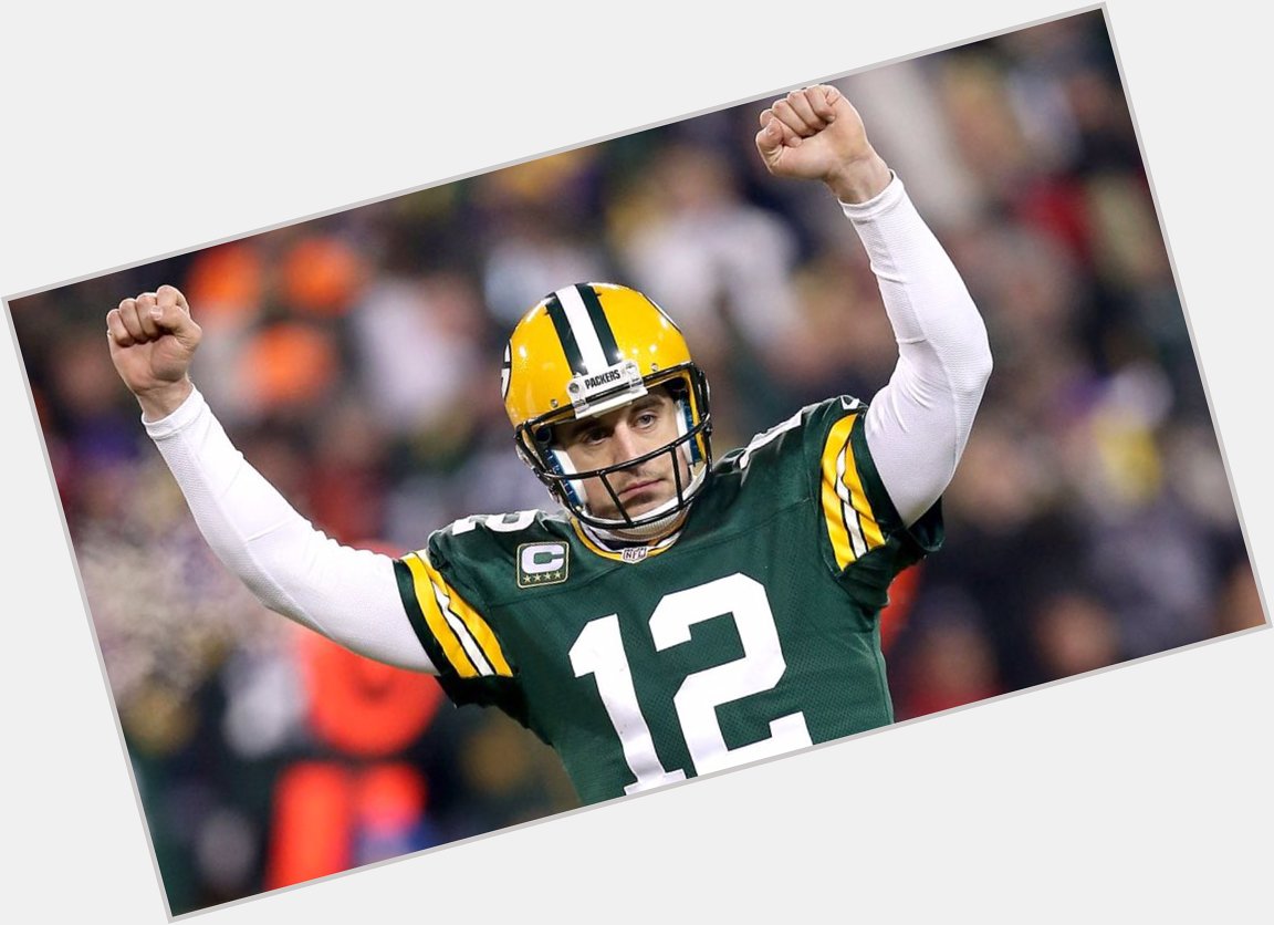 Happy Birthday to Aaron Rodgers  32 never looked so good 