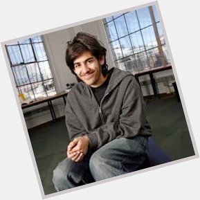 Happy Birthday to Aaron Swartz. He would\ve been 35 today. 
