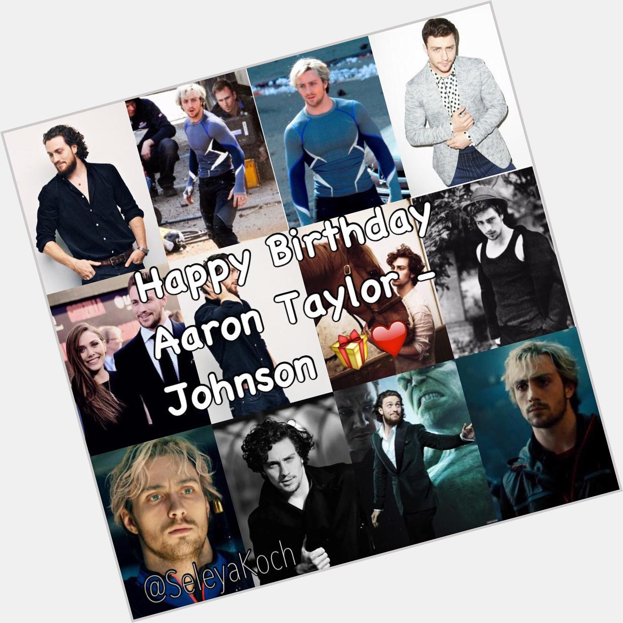 Happy Birthday Aaron Taylor - Johnson  I hope you will be back in Avengers 3 because Quicksilver is so cute 