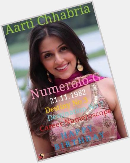 Happy Birthday Aarti Chhabria !! Numerolo-G 