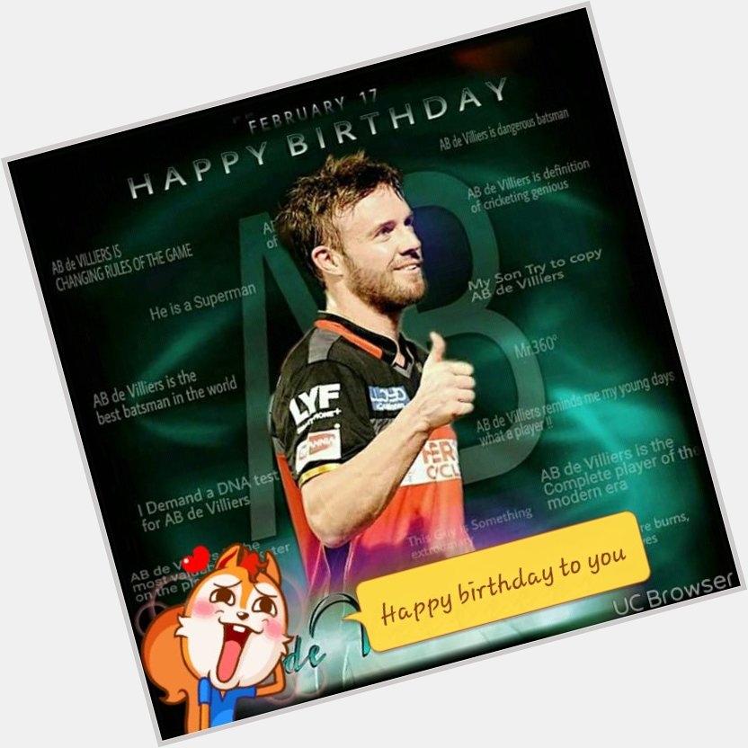    Happy birthday to you sir ab devilliers..     