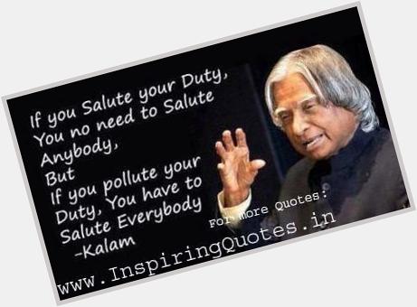 Wishing living legend the proud of My motherland India Dr APJ Abdul Kalam a very very happy Bday wishing him health ! 
