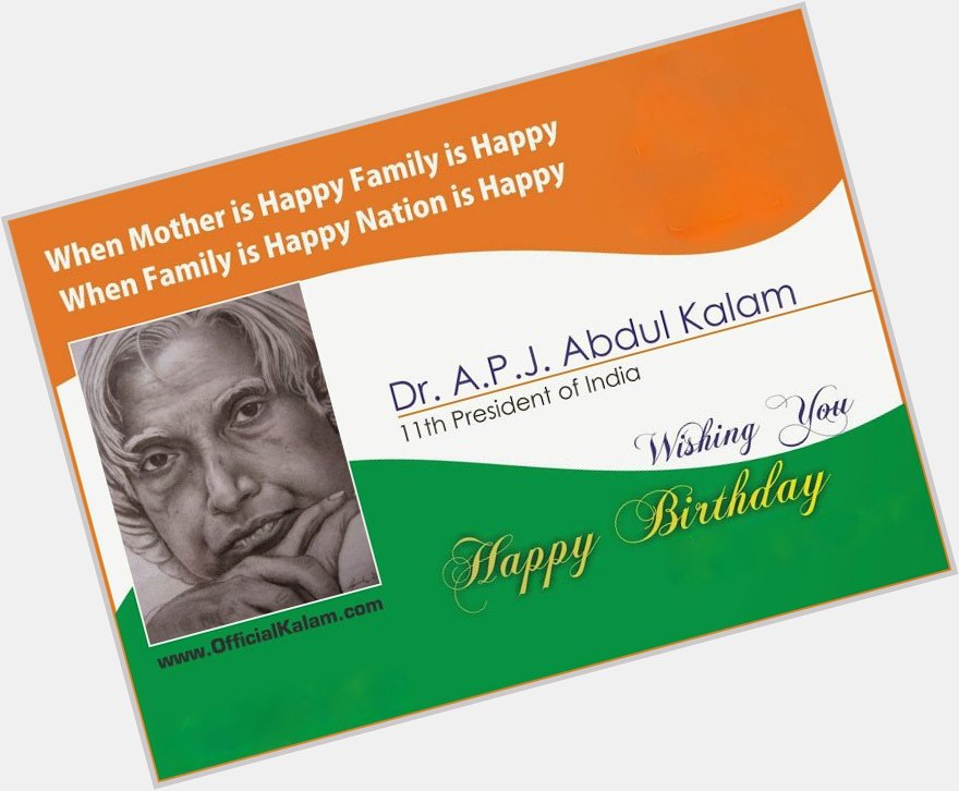Happy Birthday Dr APJ Abdul Kalam Sir   