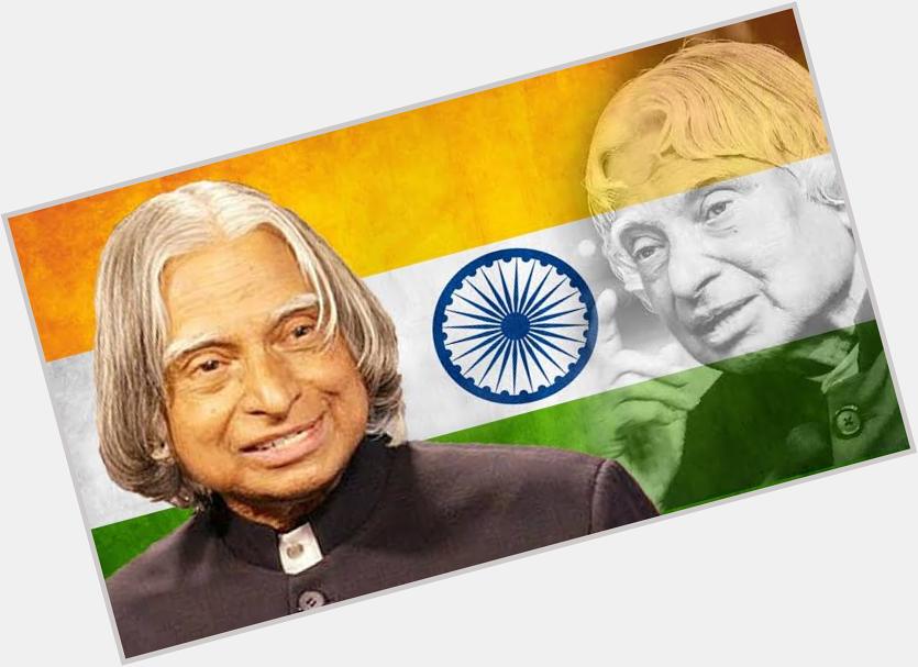Happy birthday to the Pride of Nation..!
The worlds best Human, The Missile Man 
Dr. Apj Abdul Kalam ayya  