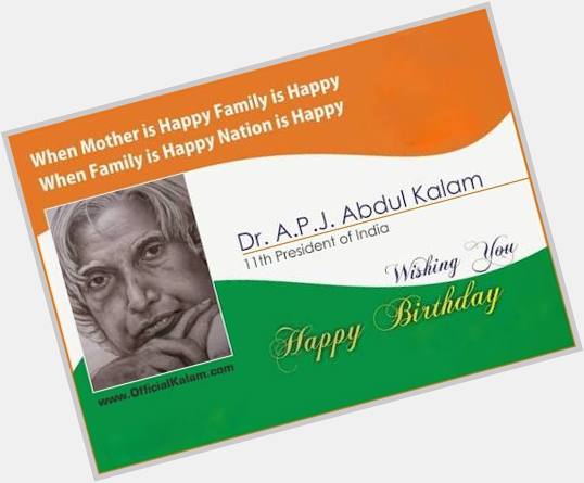 Happy birthday sir A.P.J Abdul Kalam Ji   