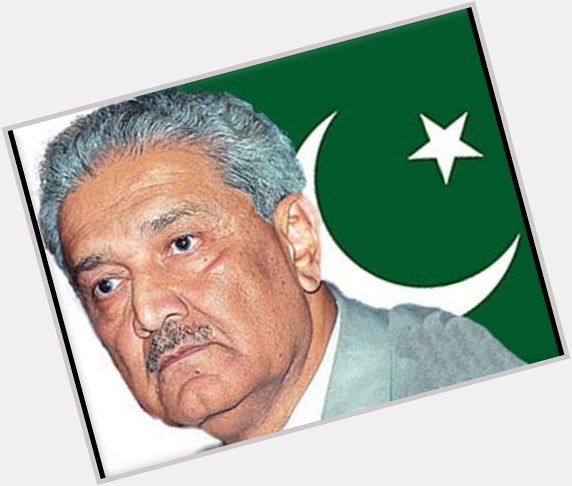 Happy 83rd birthday to Mohsin e Pakistan Dr Abdul Qadeer Khan   Father of Nuclear bomb  