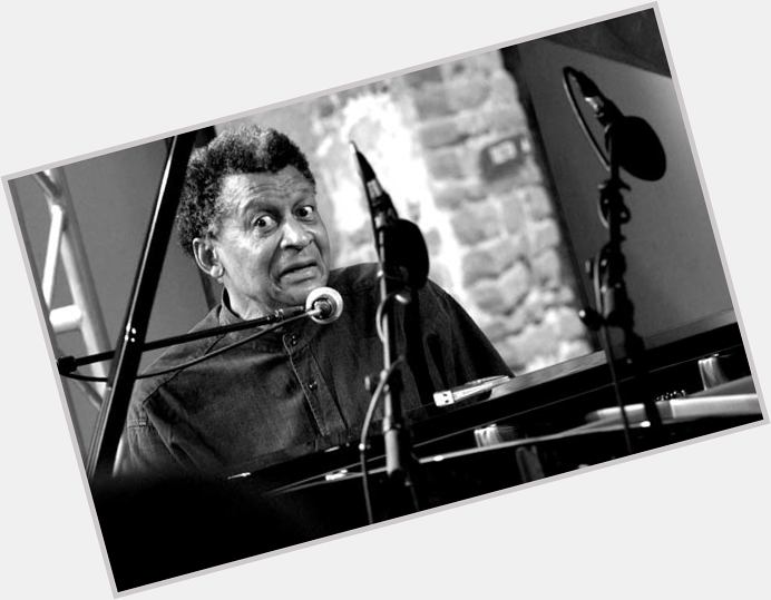 Happy Birthday to South African pianist and composer:Abdullah Ibrahim!! . 
