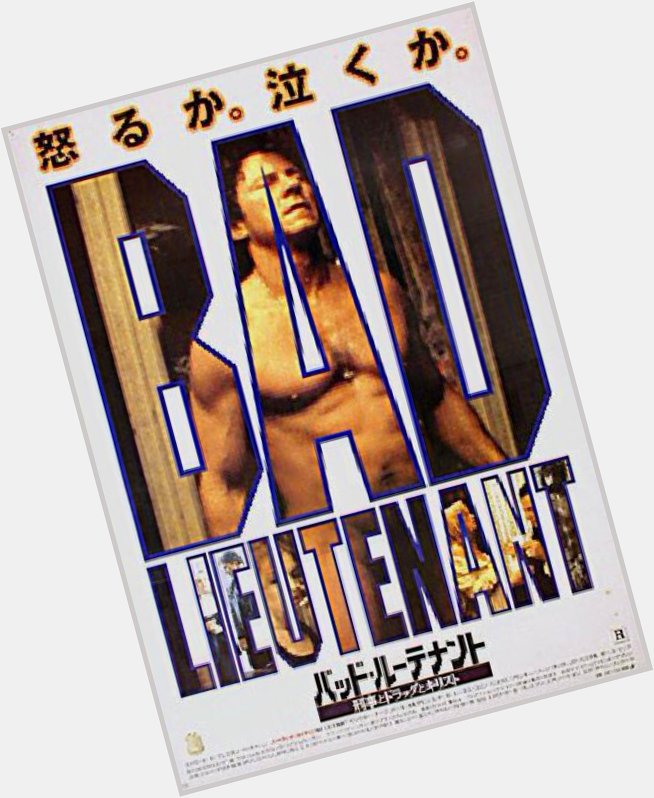 Happy birthday to Abel Ferrara - BAD LIEUTENANT - 1992 - Japanese release poster 