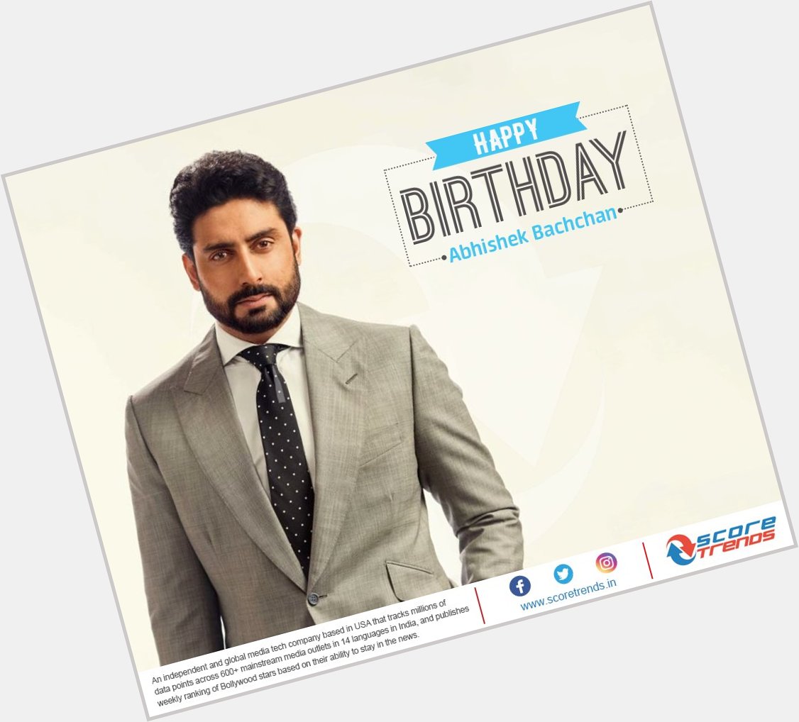 Score Trends wishes Abhishek Bachchan a very Happy Birthday! 