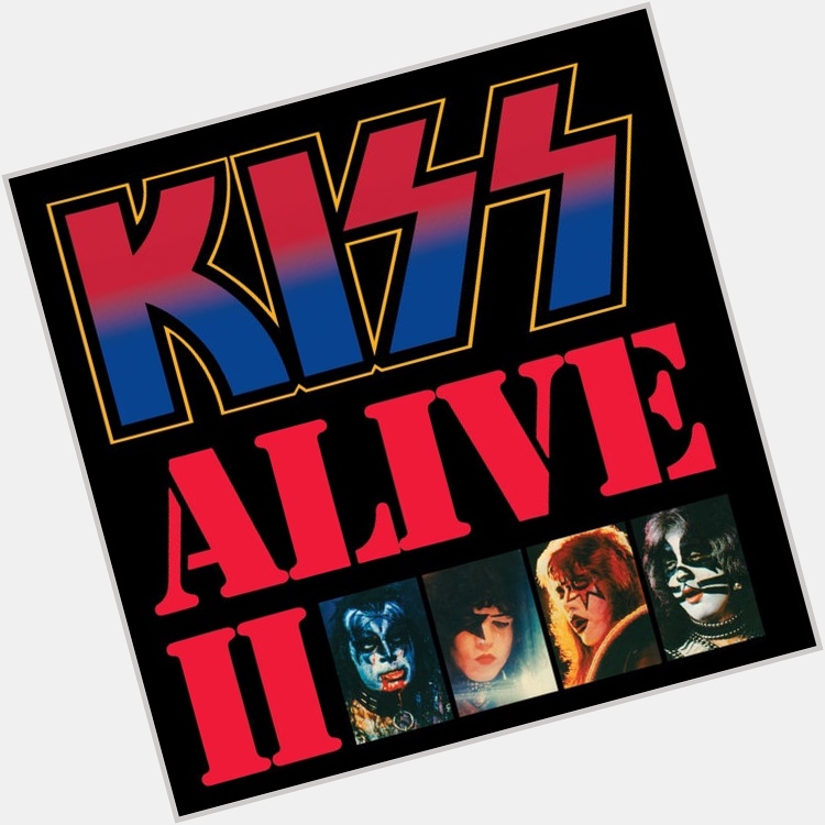  Detroit Rock City
from Alive II
by Kiss

Happy Birthday, Ace Frehley 