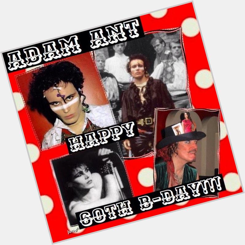 Adam Ant 
( V & G of Adam & The Ants )

Happy 60th Birthday 2 U!
3 Nov 1954
Legend & Icon  