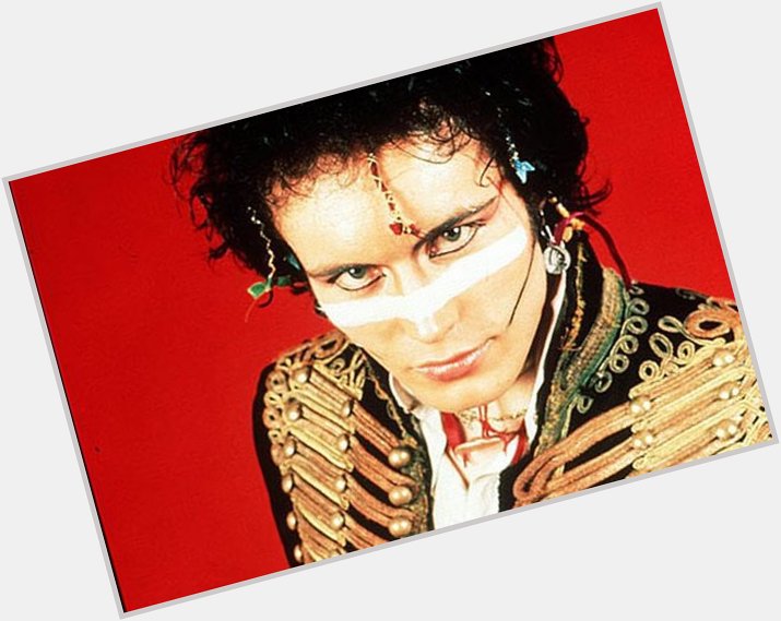 Happy 61st birthday Adam Ant. Still \"putting on a little make up, make up\" and sounding great 
