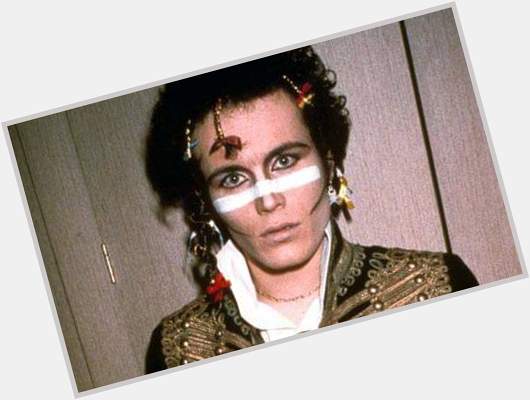Happy Birthday to the one and only Adam Ant!!!! 