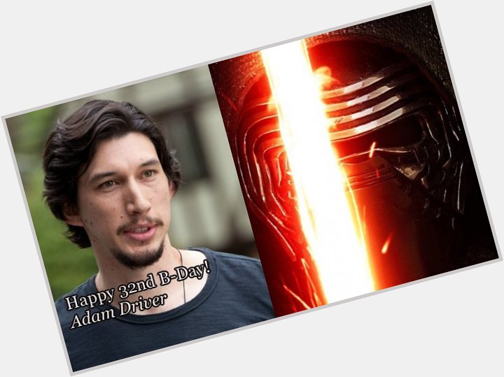 Happy Birthday Can\t wait to see Kylo Ren!!!  