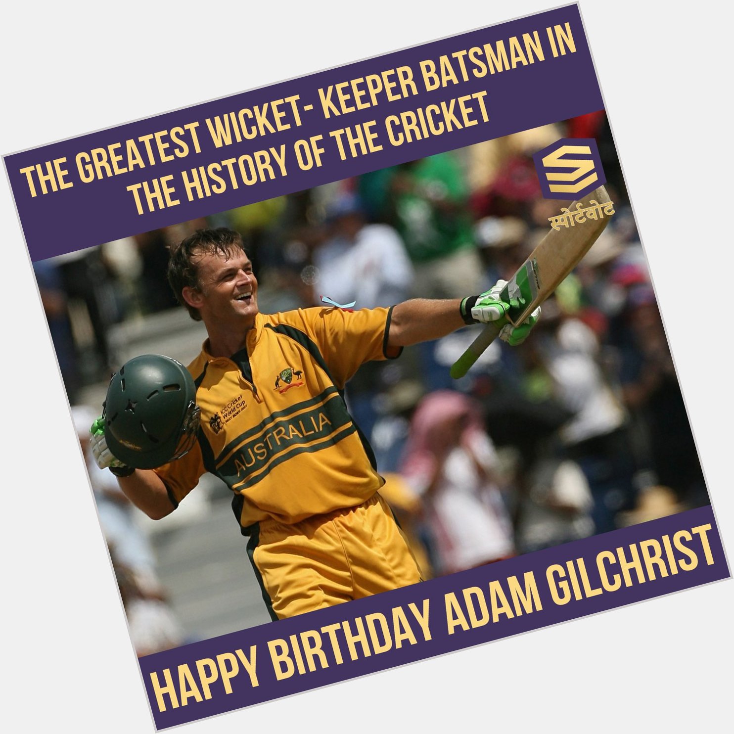 Happy Birthday Adam Gilchrist        