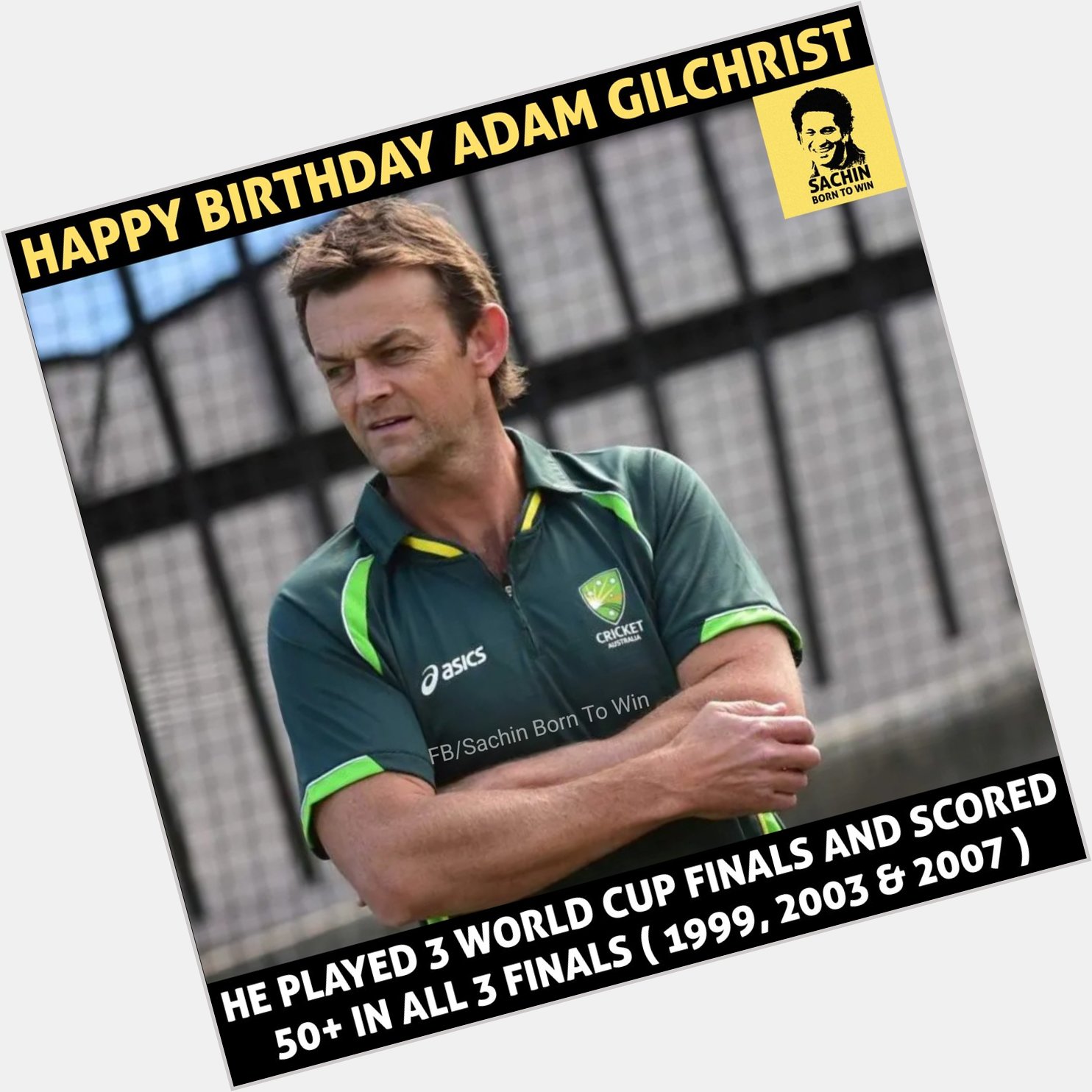 Happy Birthday Adam Gilchrist    