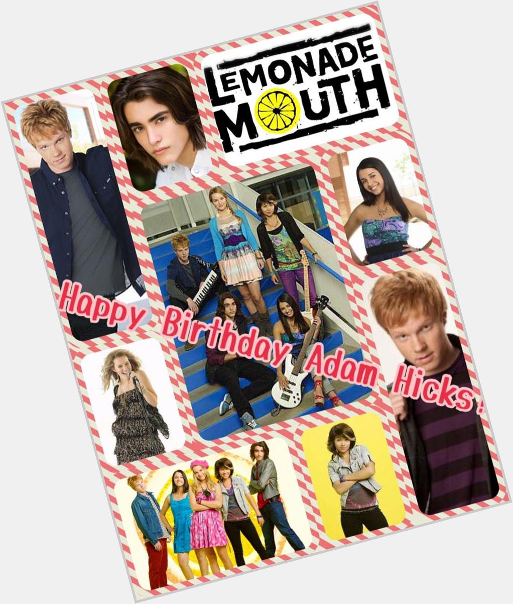                             (o^^o)                         Happy Birthday Adam Hicks(^ ^) 