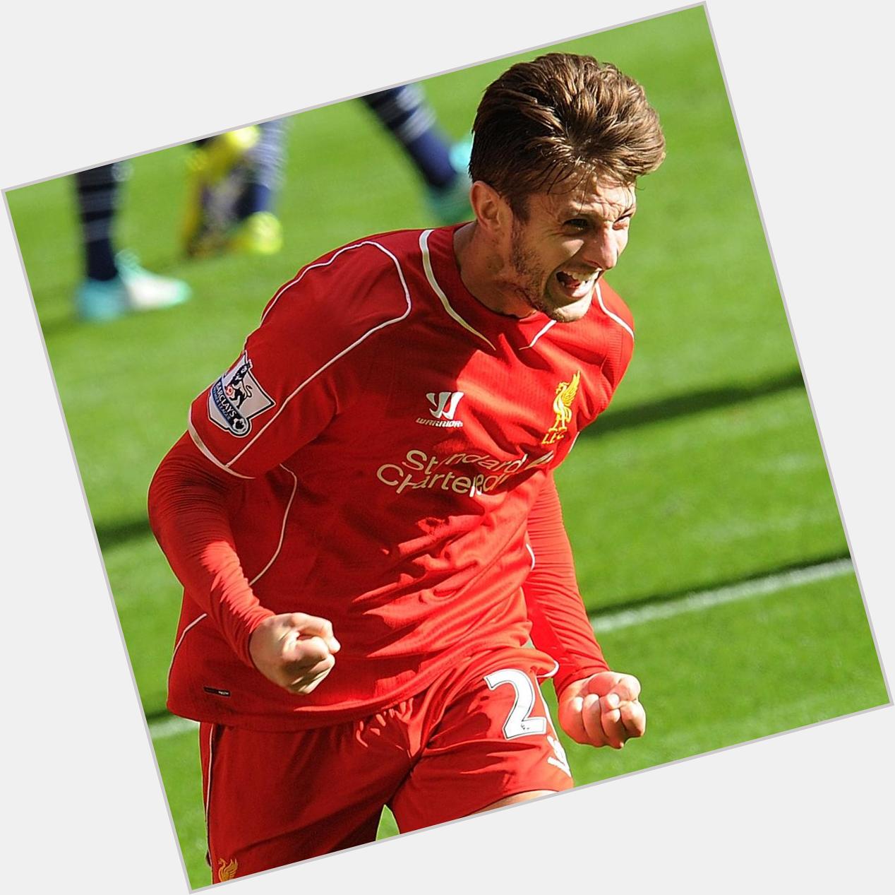 Happy 27th birthday adam lallana. Hope you can enjoy your birthday with a win today 