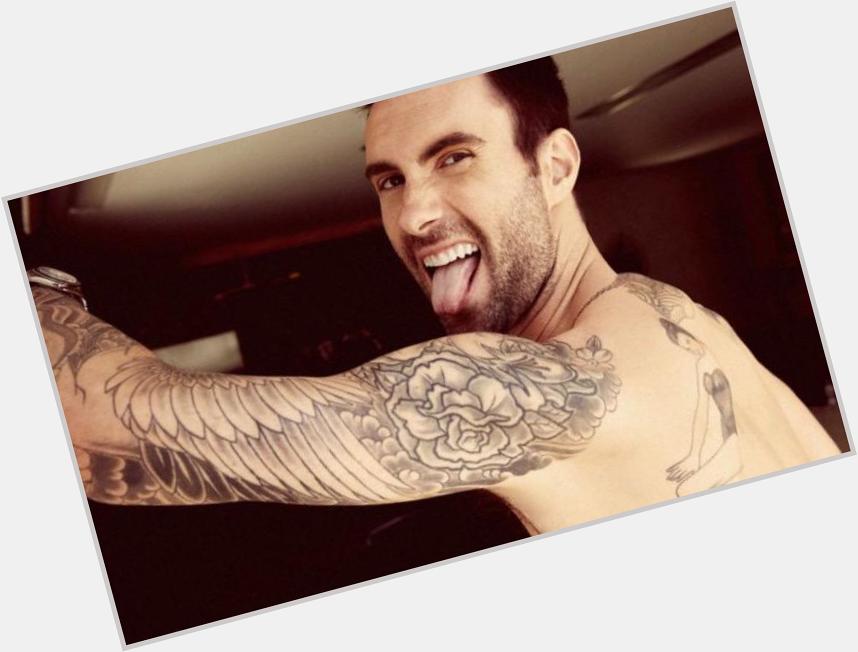 HAPPY 36TH BIRTHDAY ADAM LEVINE SEXIEST MAN ALIVE EVERY YEAR TO ME               