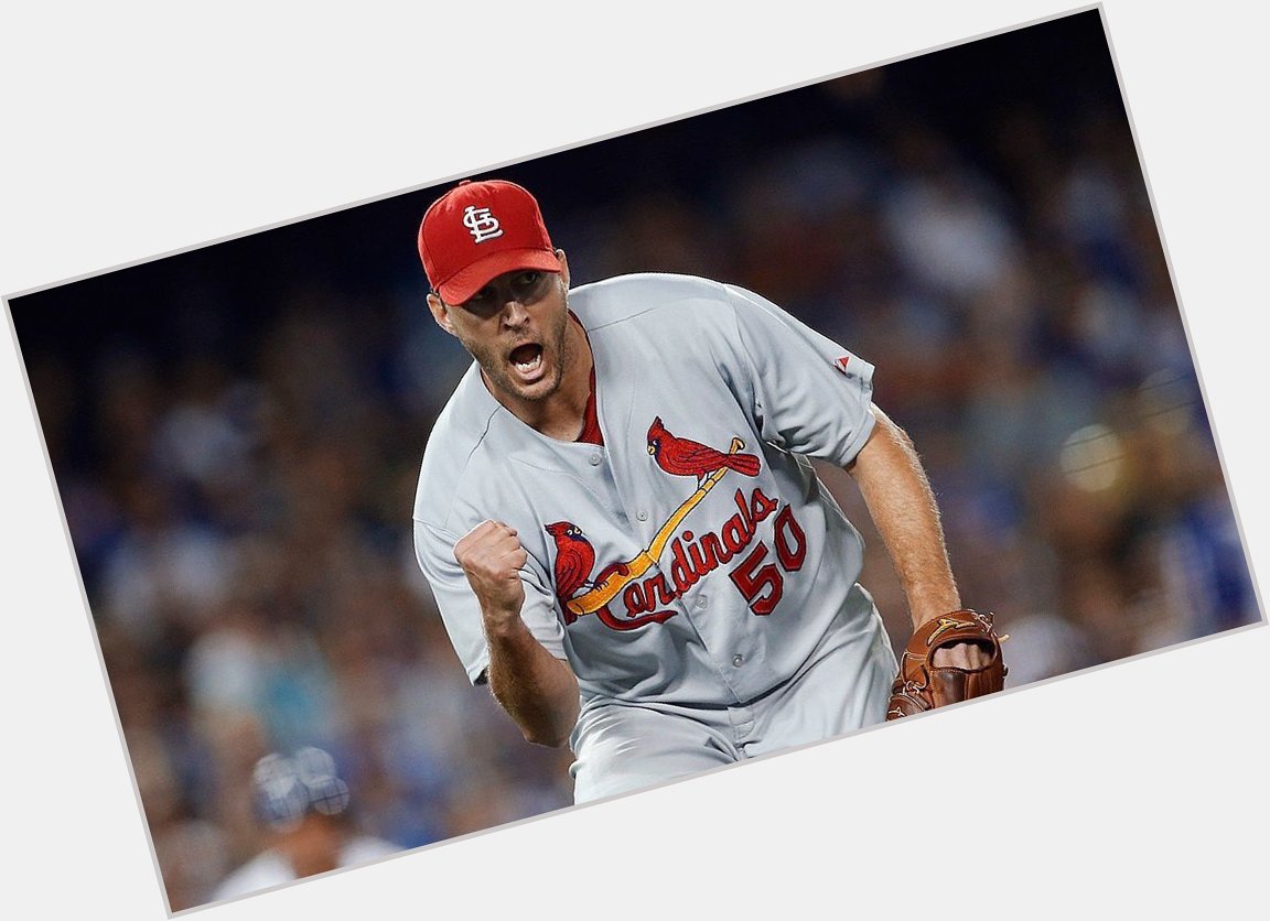 Happy Birthday to one of my favorite StL. Cardinals baseball players Adam Wainwright..       