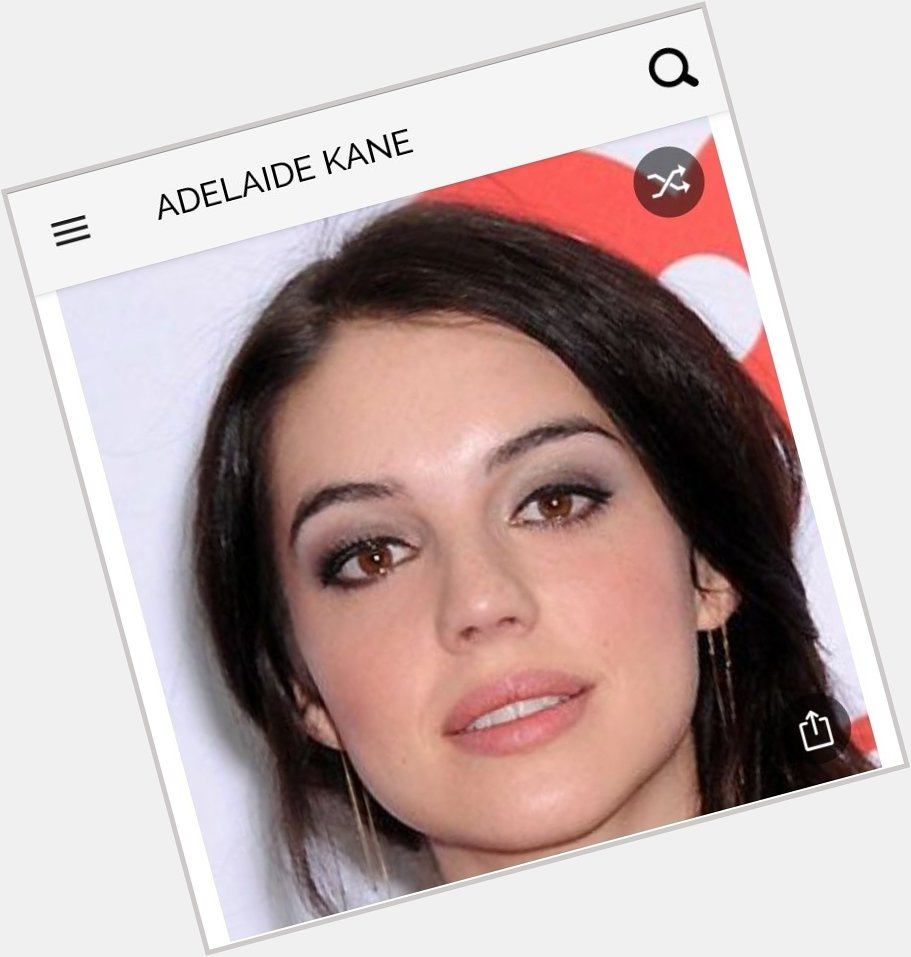 Happy birthday to this great actress.  Happy birthday to Adelaide Kane 