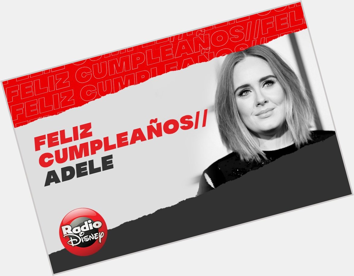 ¡Happy Birthday Adele!   Celebramos el cumpleaños de la cantante y compositora británica  