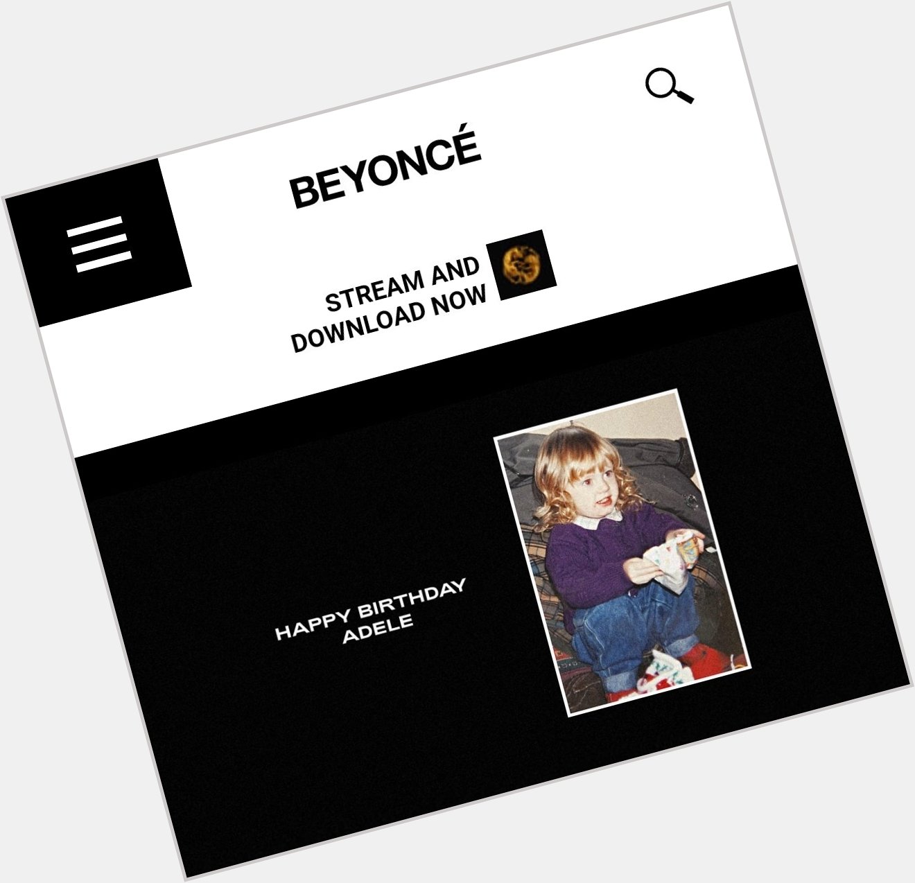 \"Happy Birthday Adele\" - Beyoncé via site oficial. 