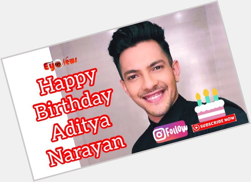Wish from Back Eye News | Happy Birthday Aditya Narayan 