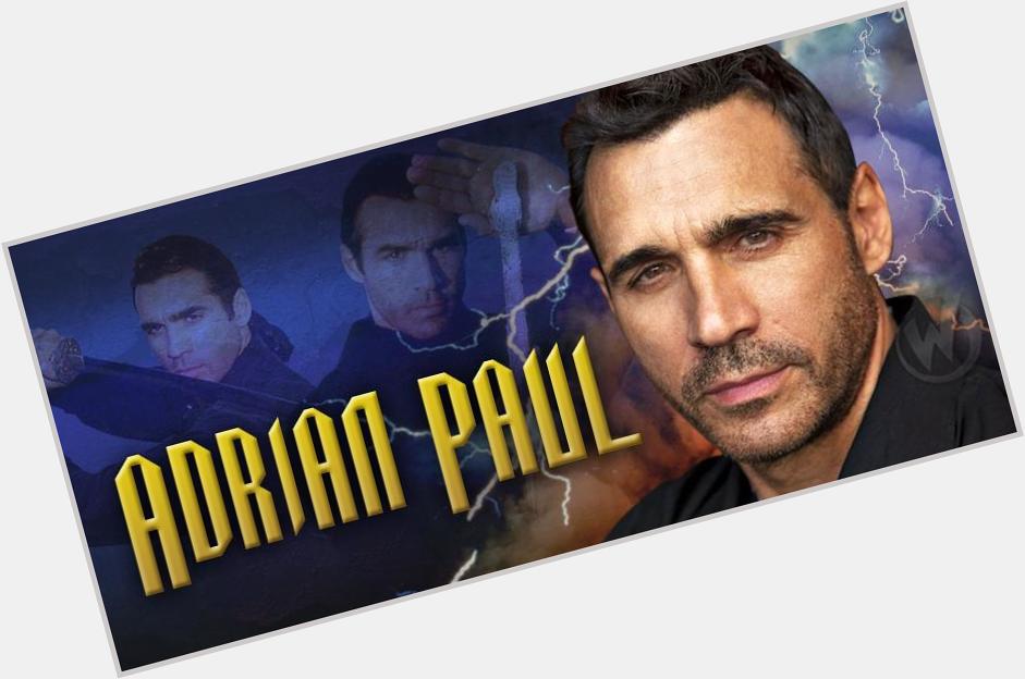 Happy Birthday to Adrian Paul, Highlander. 