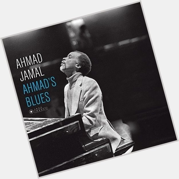 Happy bday Ahmad Jamal, pianist, composer, fellow Chicagoan Cancerian. Njoy Poinciana  
