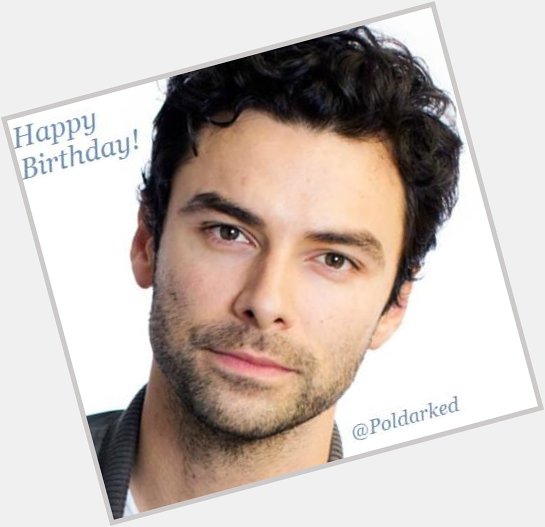 Happy Birthday, Aidan Turner! May you have the happiest of days! 