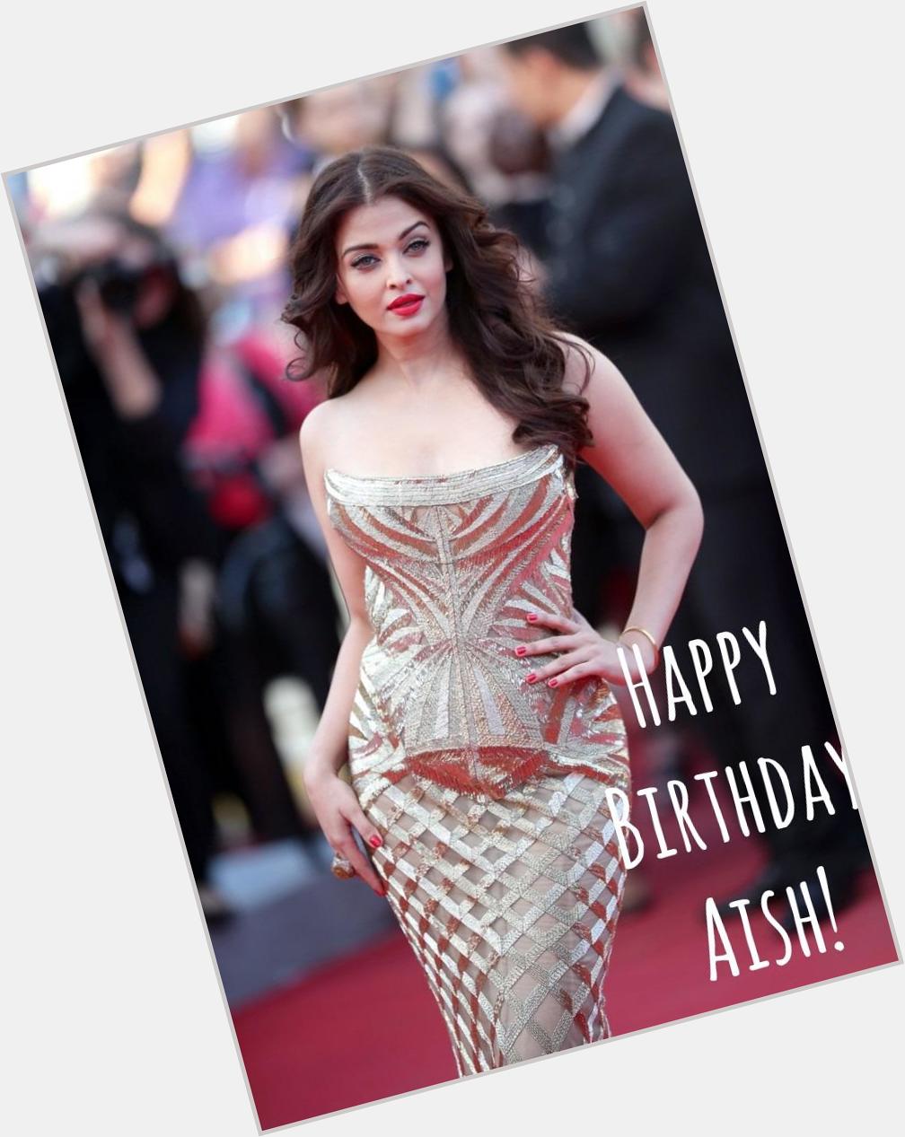 Happy Birthday Aishwarya Rai Bachchan!
Keep rocking, you gorgeous lady! 