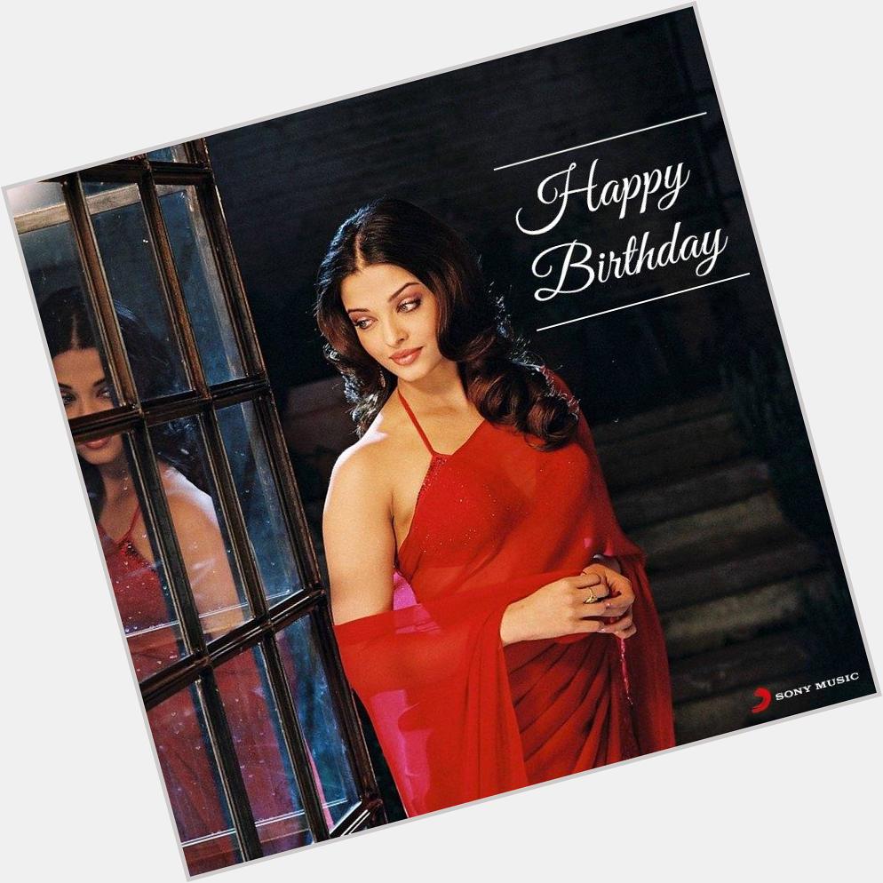 Wishing Aishwarya Rai Bachchan a very happy Birthday  