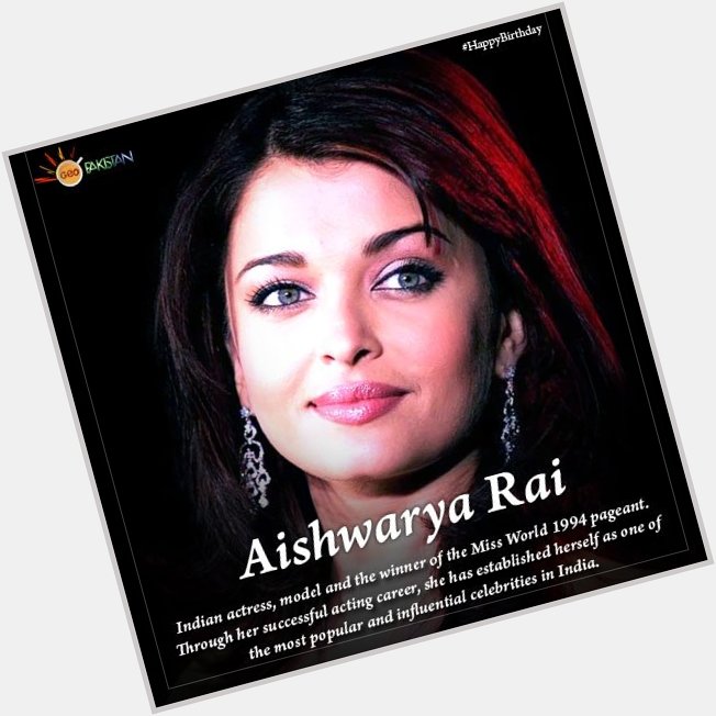 Happy Birthday Aishwarya Rai Bachchan     