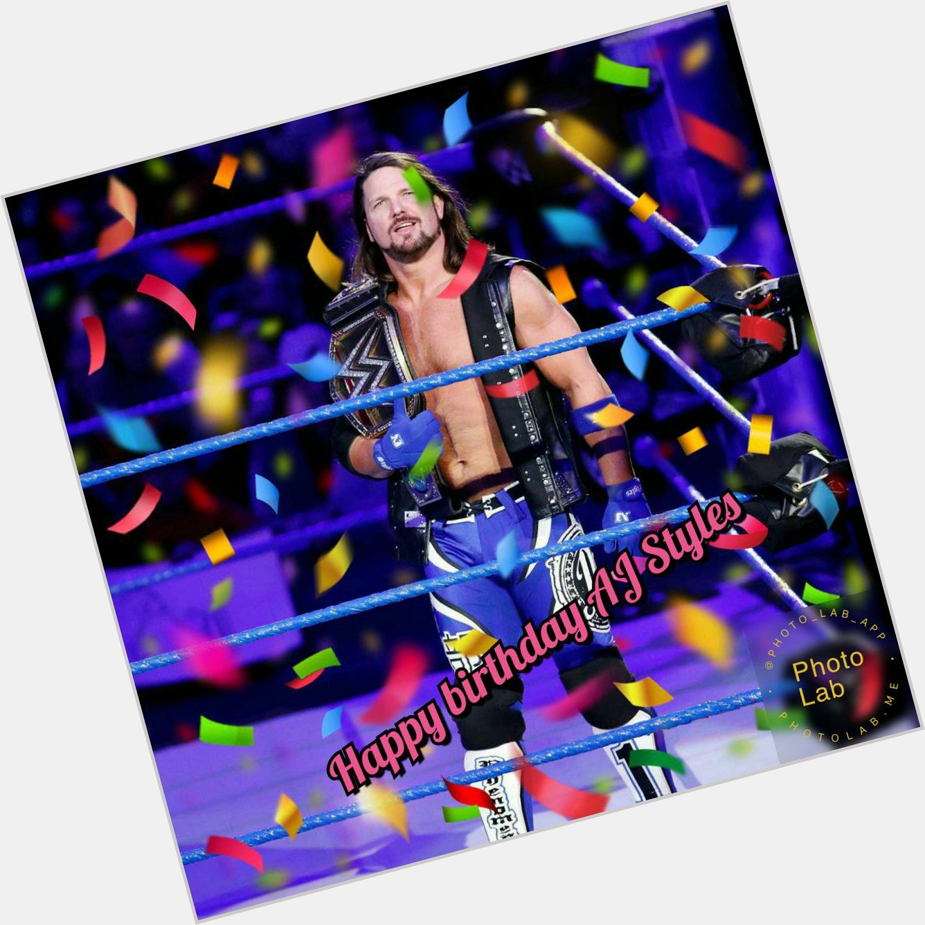 Happy birthday the phynominal AJ STYLES  