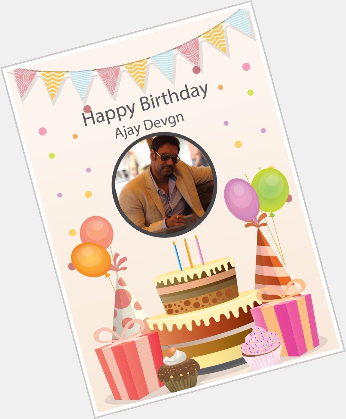   happy birthday to Ajay Devgan 