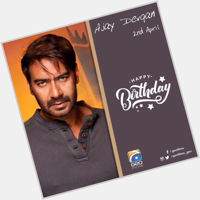 Happy Birthday Ajay Devgan! May the brightest star always light up your life path.   