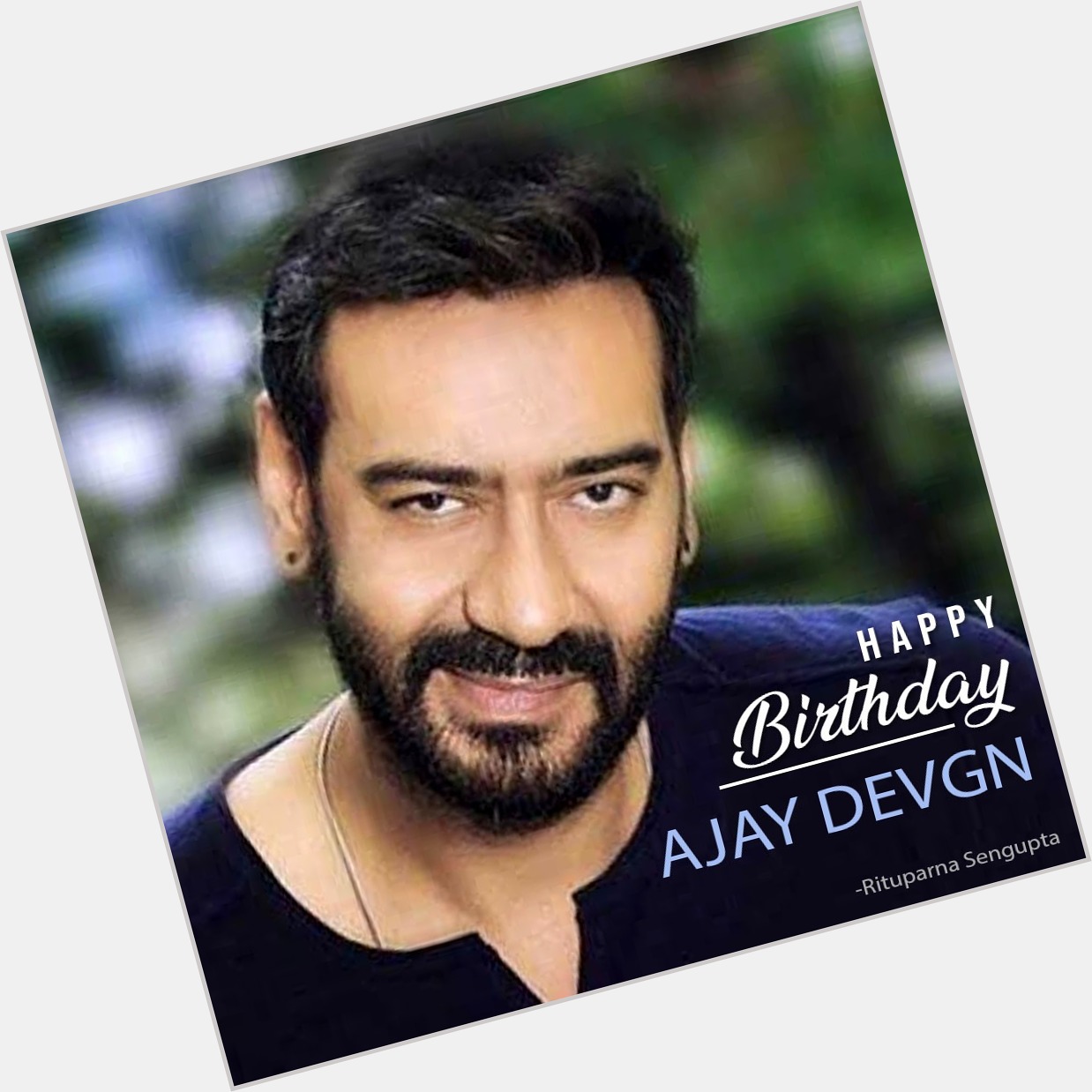 Happy Birthday to the great actor, Ajay Devgan! 
Stay happy & safe!   