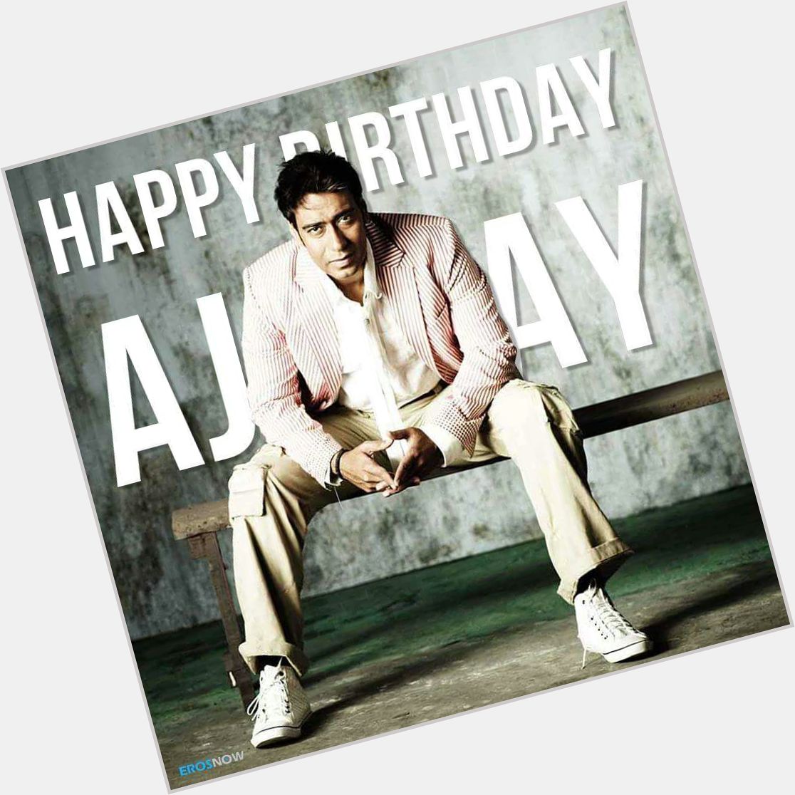 Happy Birthday Ajay Devgn  