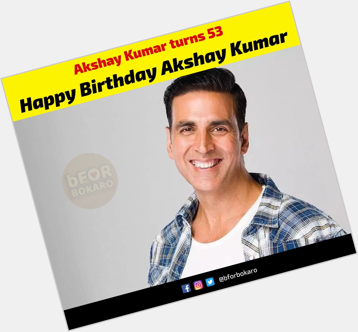 Happy Birthday Akshay Kumar             