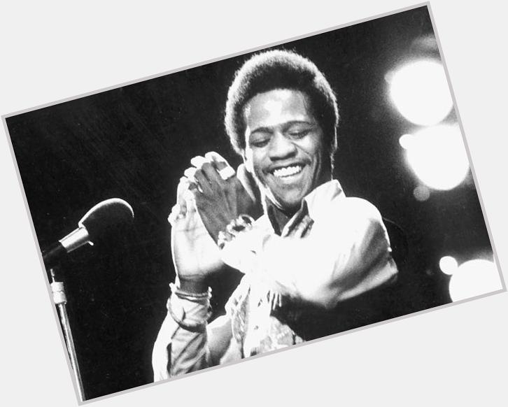~Happy Birthday to the \"The Reverend\" Al Green~

\" 