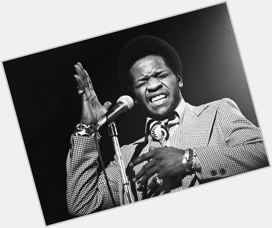 Happy birthday to The Reverend Al Green ( born on this day in 1946. 